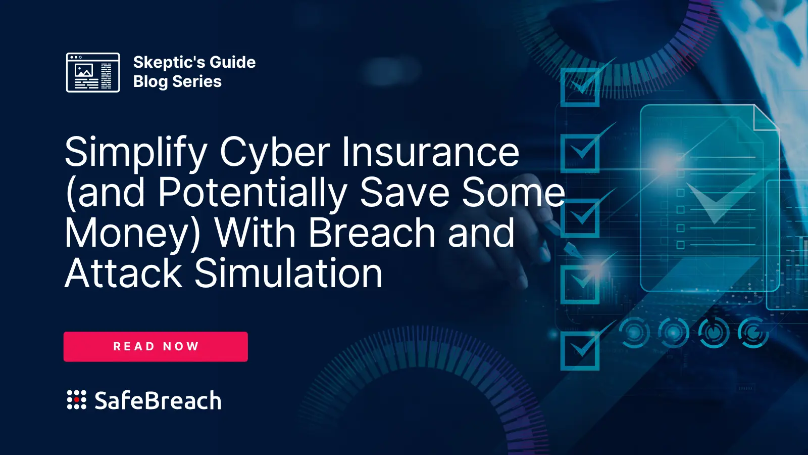 Cyber Insurance and Breach and Attack Simulation