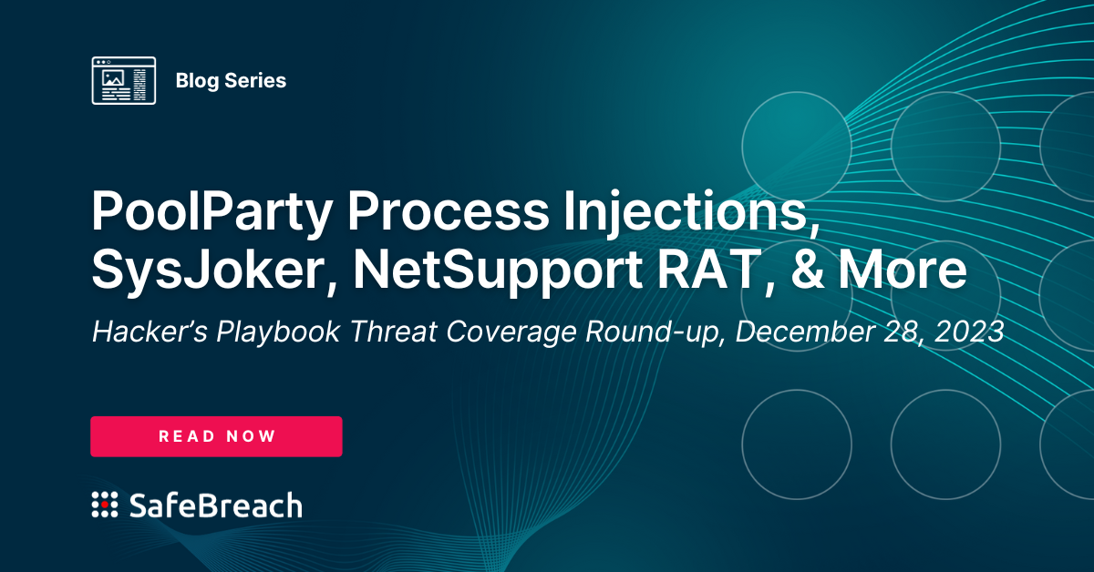 Banner for December 2023 Hackers playbook, which covers PoolParty Process Injections, SysJoker, NetSupport RAT, and others