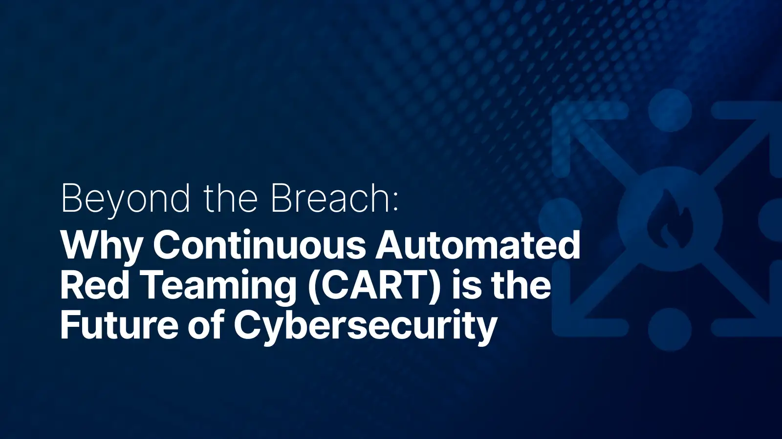 continuous-automated-red-teaming