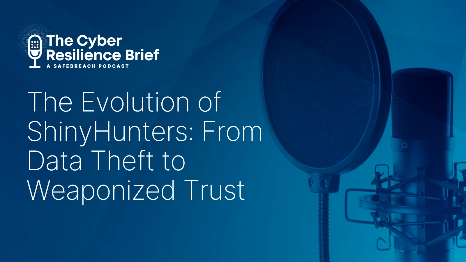 ShinyHunters Weaponized Trust